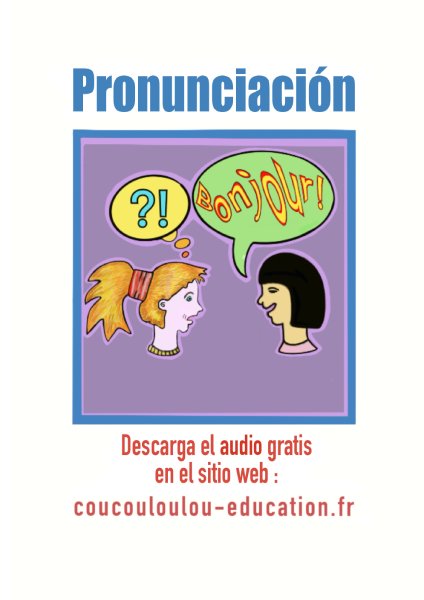 Método de Aprendizaje - La Pronunciación